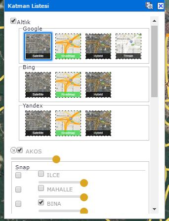 Katman Yönetimi : Altlık olarak Google, Bing ve Yandex katmanları gelmektedir. AKOS katmanları Belediye veritabanından gelmektedir.