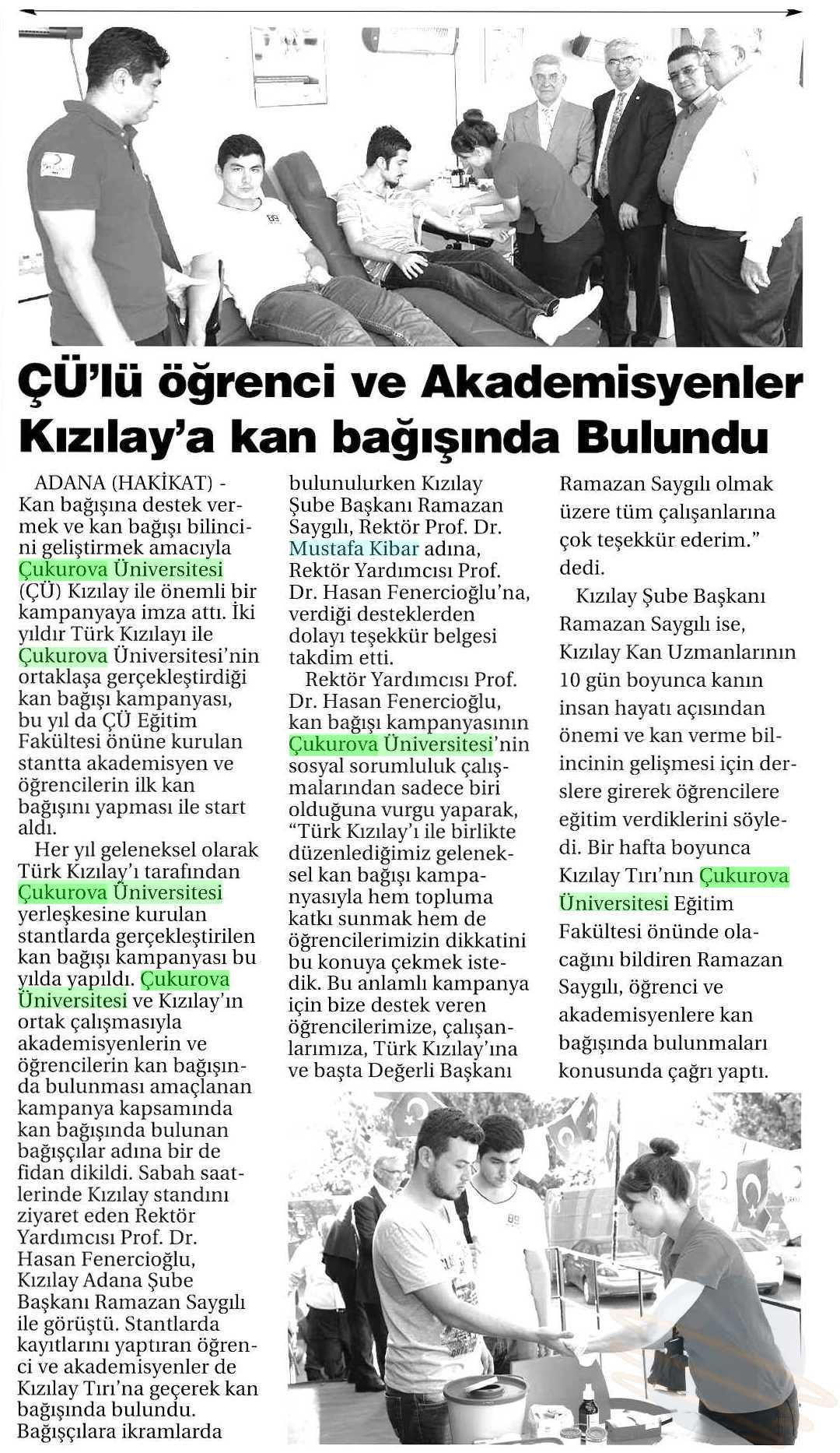 ÇÜ LÜ ÖGRENCI VE AKADEMISYENLER KIZILAY A KAN BAGISINDA BULUND.