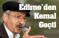 1 EDİRNE den Kemal Geçti Tarih : 28.04.2011 Genel Başkan Kılıçdaroğlu nun Edirne programı boyunca vatandaşlar Kılıçdaroğlu nu hiç yalnız bırakmadı.