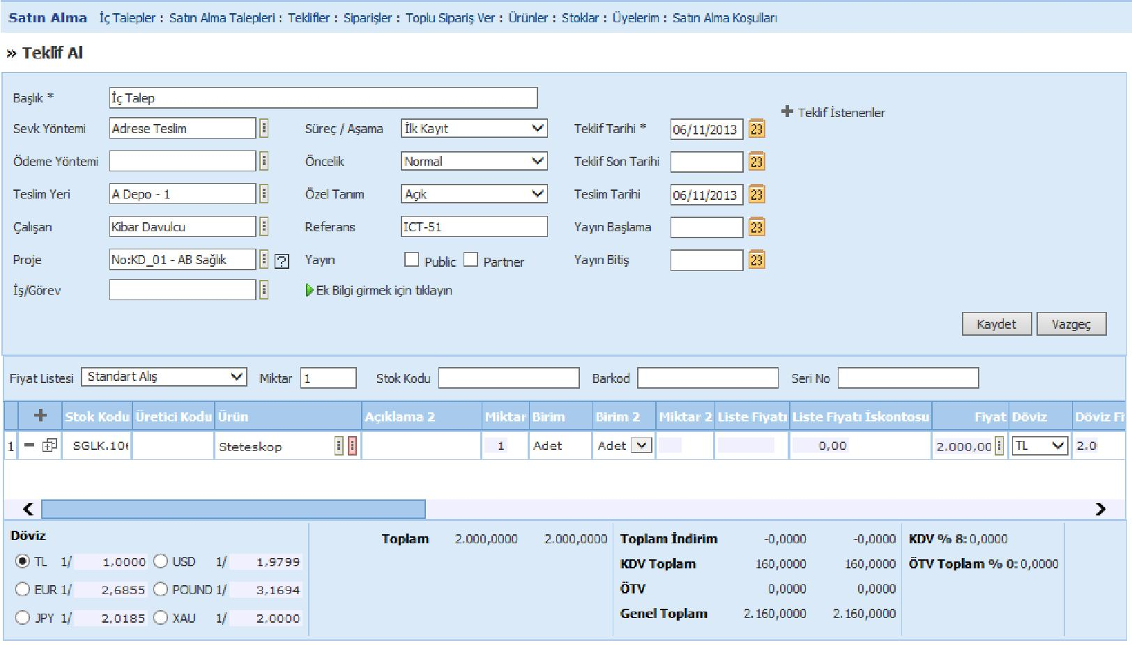 İç Talebi Teklife Dönüştürme ( ) Güncelleme ekranında