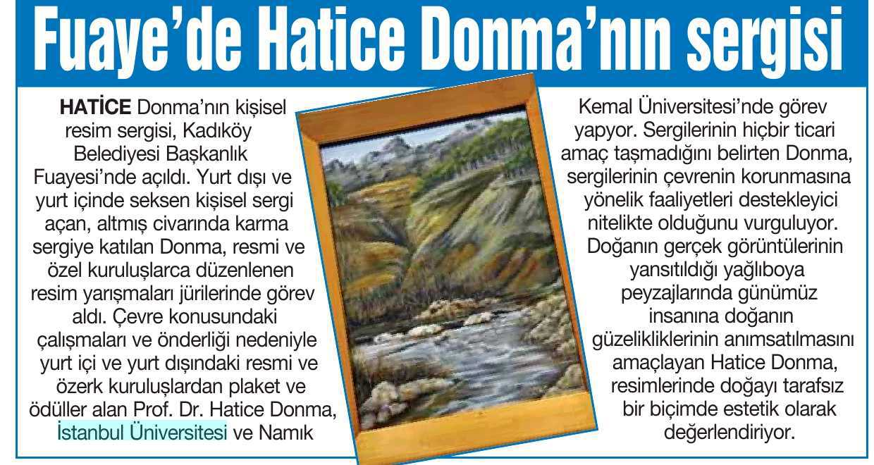 FUAYE'DE HATICE DONMA'NIN SERGISI Yayın Adı : Gazete Kadıköy Sayfa : 2