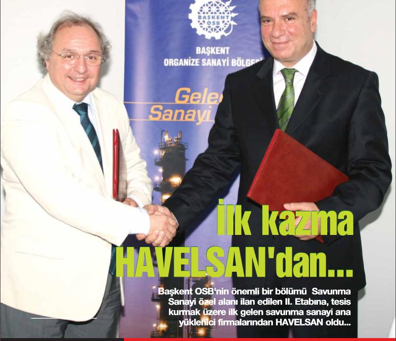 15-HAVELSAN : Başkent OSB 2. Etap yer alan Havelsan savunma ve bilişim sektörlerinde global çözümler sunan bir bilişim ve sistem şirketidir.