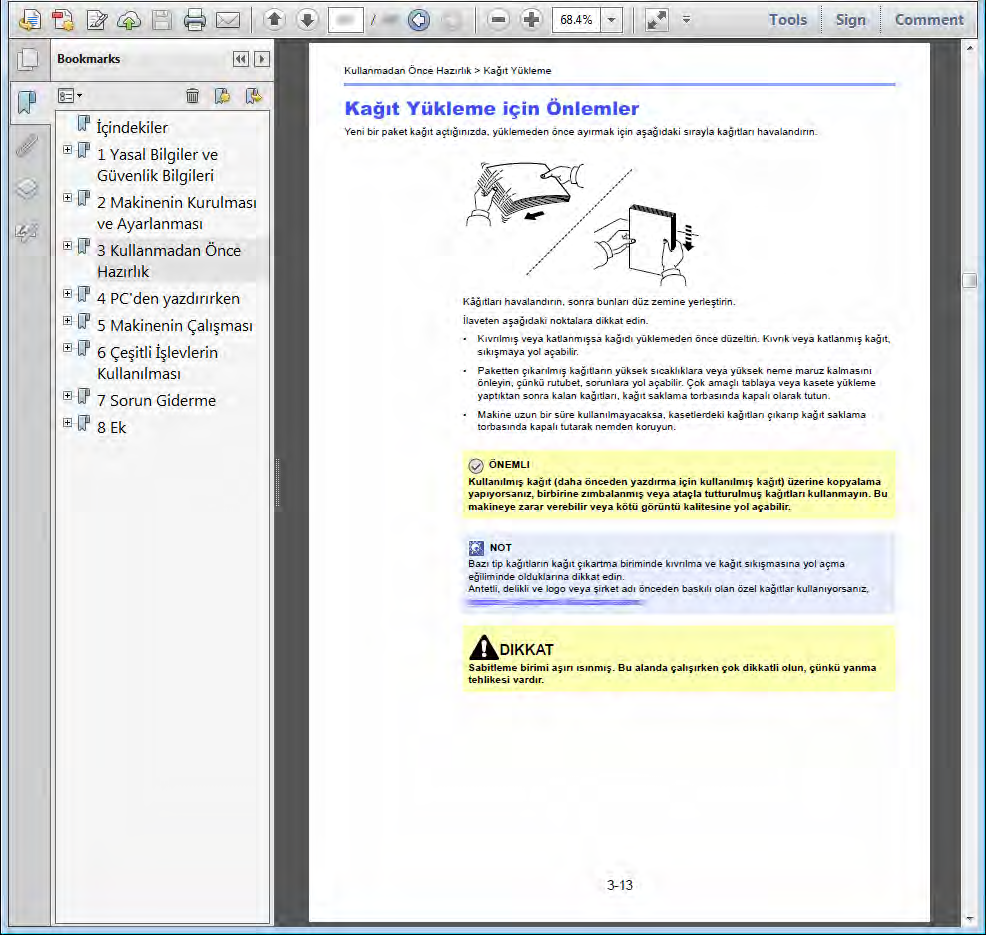 > Çalıştırma Kılavuzu hakkında (bu Kılavuz) Bu Kılavuzdaki Biçim Açıklamaları Aşağıdaki açıklamalarda Adobe Reader XI bir örnek olarak kullanılmıştır.