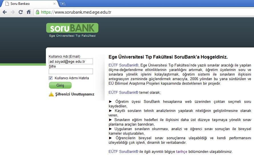 Ege Üniversitesi Tıp Fakültesi Web Temelli Soru Bankası Sistemi (EÜTF SoruBank ) 1. EÜTF SoruBank nedir?