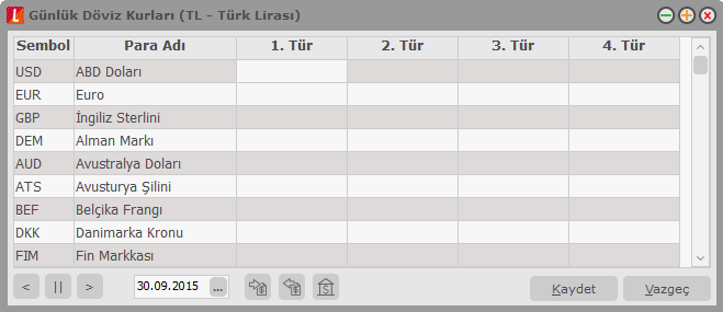 Günlük Kurlar Döviz türlerine ait günlük kur değerleri yatay menüde Dosya başlığı altında yer alan Günlük Döviz Kurları seçeneği ile kaydedilir.