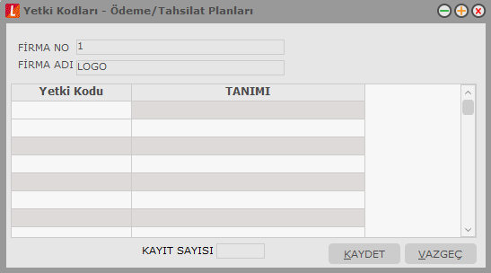 Yetki Kodları Grup ve kullanıcı düzeyinde kullanım yetkisi belirlenir, yetkiye göre kiģilerin programı ya da programın belli bölümlerini kullanması sağlanır.