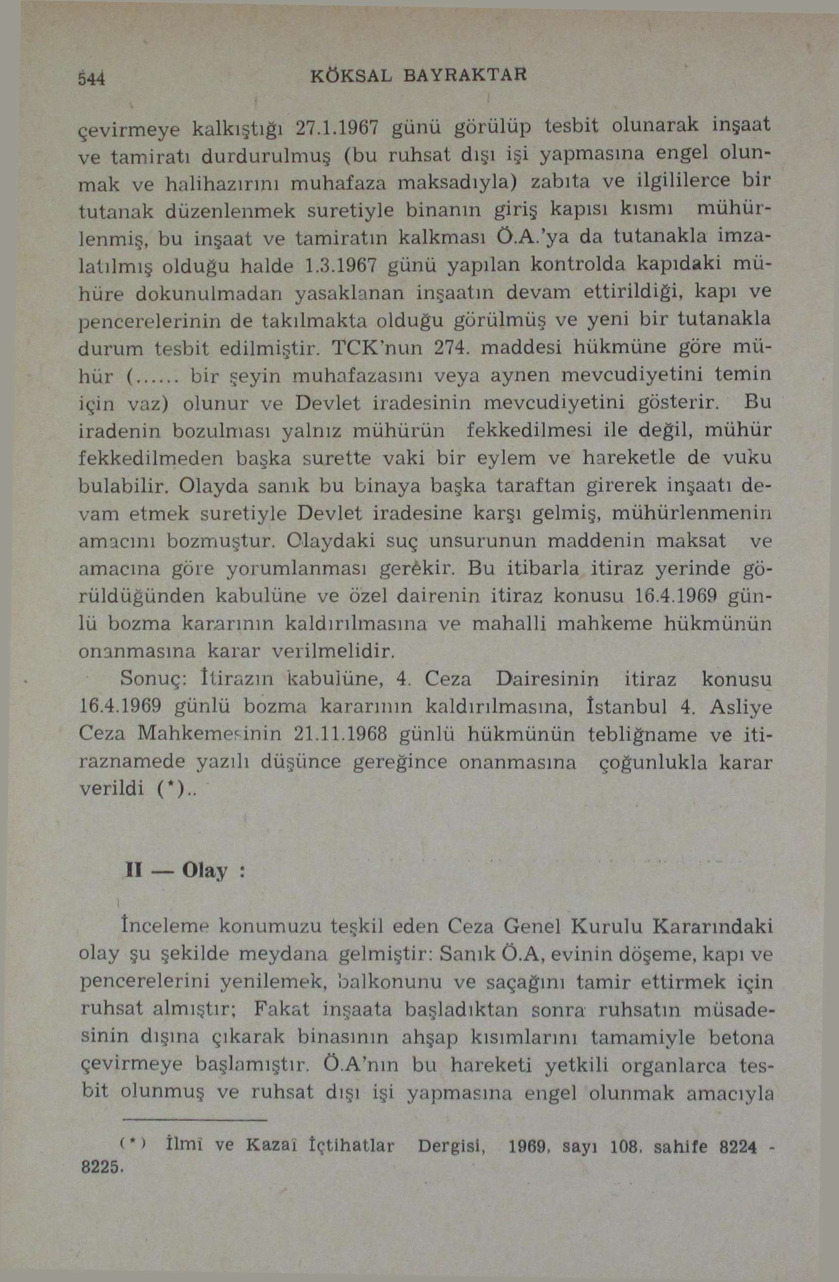 544 KÖKSAL BAYRAKTAR çevirmeye kalkıştığı 27.1.