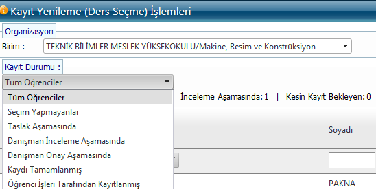 DANIŞMANLIK İŞLEMLERİ Kayıt Yenileme (Ders Seçme) İşlemleri Her birimdeki öğrenci sayıları, öğrencilerin Kayıt Durumlarına göre ayrı ayrı görülebilir.