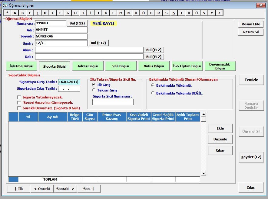 Daha sonra Sigorta Bilgisi sekmesini tıklıyarak buradan Sigorta Giriş Tarihini giriniz. Daha sonra Kaydet tuşuna tıklayarak öğrenci bilgisini kaydediniz. Çıkış tuşu ile programdan çıkınız.