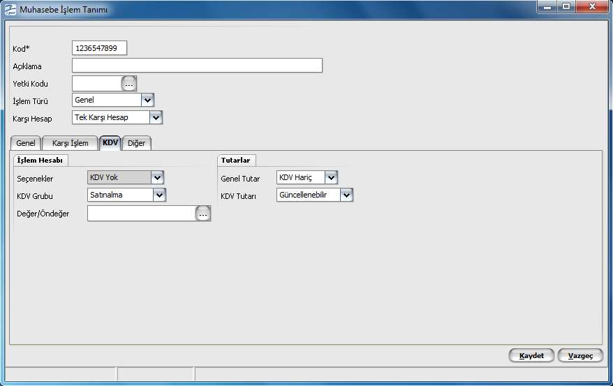 Muhasebe İşlem Tanımı KDV Bilgileri Muhasebe işlemi için geçerli olacak öndeğer KDV bilgileri, tanım penceresinde KDV seçeneği ile kaydedilir.