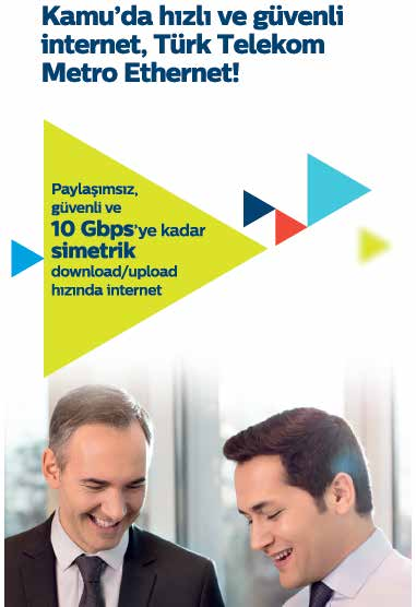 Türk Telekom 2016 Faaliyet Raporu Türk Telekom un Faaliyetleri Türk Telekom büyük müşterileri için de data ürünleri ve ME (Metro Ethernet) Internet ürünlerinde derinleşmeye ve gelir artışına