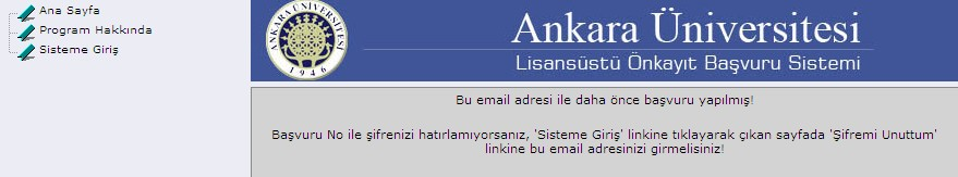 Girilen e-mail adresi ile daha önce başvuru yapılmış, ama kimlik bilgileri boş bırakılmışsa;