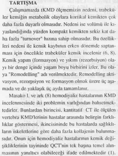 CaCO 3 Tedavisi Uygulanan ve Sonra CaCO 3 + Kalsitriol Tedavisi Alan Olpularan Sonuçları 1. Ay 2. Av ipth (pg/ml) t-kalstyum (mmol/l) ALÜMİNYUM Qıg/L) 8.9+ 1.0 7.2 t 2.