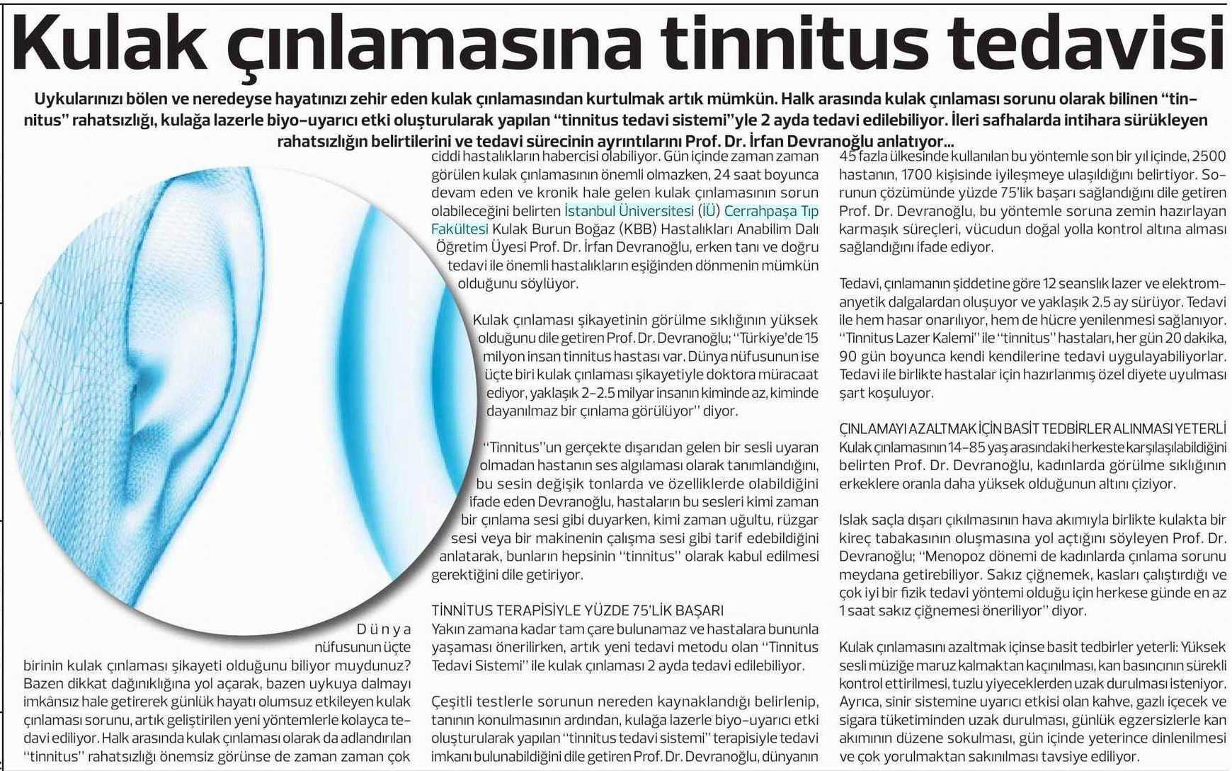 KULAK ÇINLAMASINA TINNITUS TEDAVISI Yayın Adı : Gaziantep Artı Haber