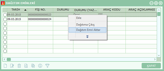 Dağıtım Emirlerinin BirleĢtirilmesi Farklı dağıtım emirleri ile yapılması planlanan sevk işlemlerinin birleştirilmesi gerekebilir.