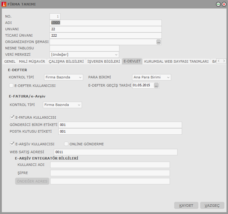 e-devlet Firmanın e-defter, e-fatura ve e-arşiv kullanıcısı olup olmadığı Firma tanımı penceresindeki e-devlet sekmesinden kaydedilir.