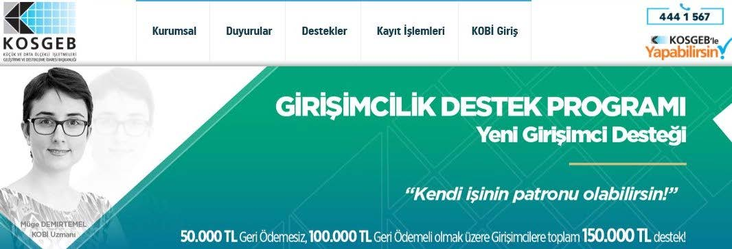 KOSGEB Yeni Girişimci Desteği Bu destekten Uygulamalı Girişimcilik Eğitimini tamamlayan ya da İŞGEM de yer alacak Girişimciler yararlanabilir.