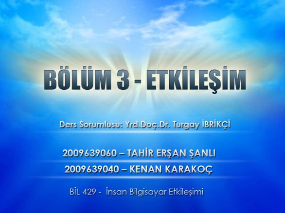 1 Anahat Modelleri Kullanıcı ve sistem arasında tercümeler in fiziksel