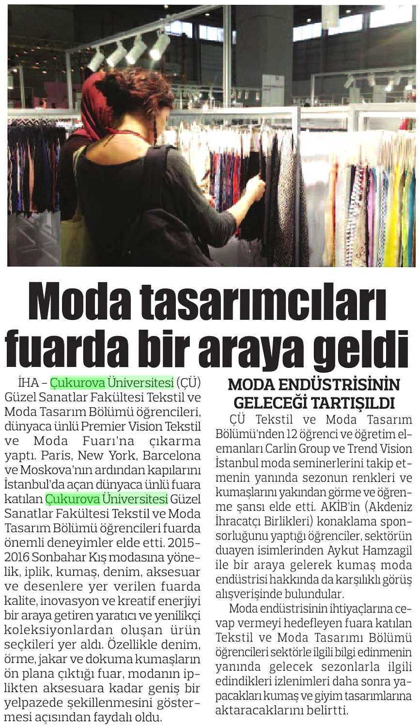 MODA TASARIMCILARI FUARDA BIR ARAYA GELDI Yayın Adı :