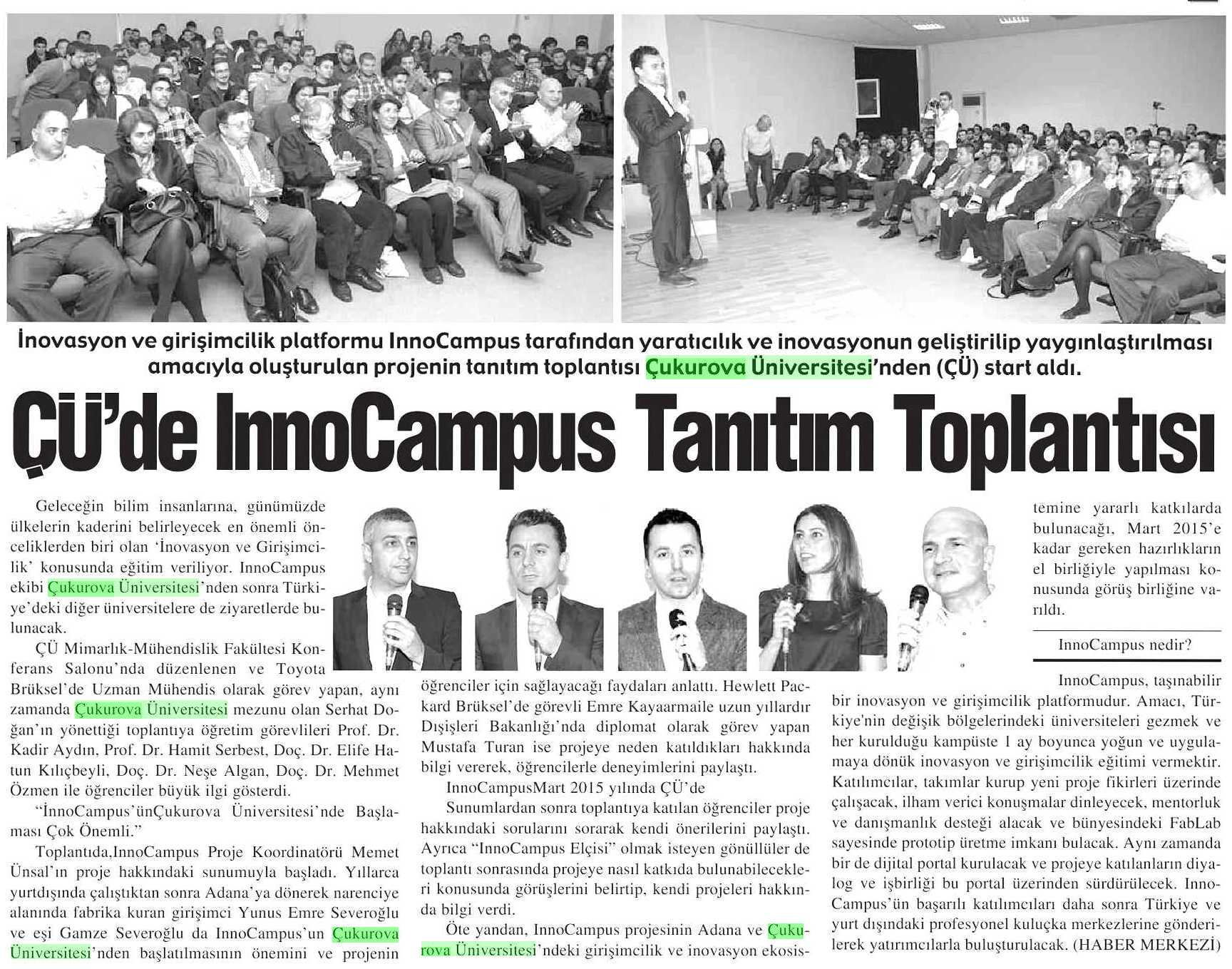 ÇÜ DE INNOCAMPUS TANITIM TOPLANTISI Yayın Adı : Yeni