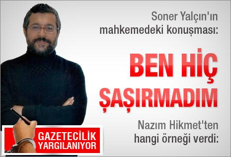 BEN HİÇ ŞAŞIRMIYORUM Size Nazım Hikmet şiirinden minik bir bölüm okumak istiyorum: "Şehir uzakta. Genç adam ayakta. Akıyor şehirden geçen nehir genç adamın ayakları dibinden.