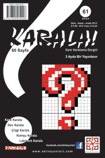 Akıl Oyunları 49-60 Klasör: Ürün Kodu: KSR009 Akıl Oyunları 6-72 Klasör: Ürün Kodu: KSR00 Akıl Oyunları 73-84 Klasör: Ürün Kodu: KSR0 8+ SUDOKU VE ÖTESİ DERGİSİ Her sayıda 6 farklı ülkeden Sudoku