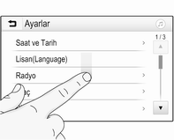 Bir ekran tuşunu veya menü öğesini seçme veya etkinleştirme Not İlerideki bölümlerde bir ekran butonunu veya menü noktasını dokunmatik ekran üzerinden seçme veya etkinleştirme çalışma adımları ".