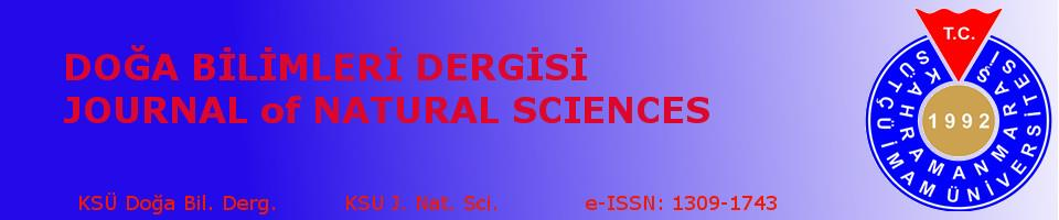 Yazışma Adresi / Corresponding Address Kahramanmaraş Sütçü İmam Üniversitesi Doğa Bilimleri Dergisi, 46100 Kahramanmaraş/TÜRKİYE Tel : (+90-344) 3002000 E-mail: dogabilimleri@ksu.edu.