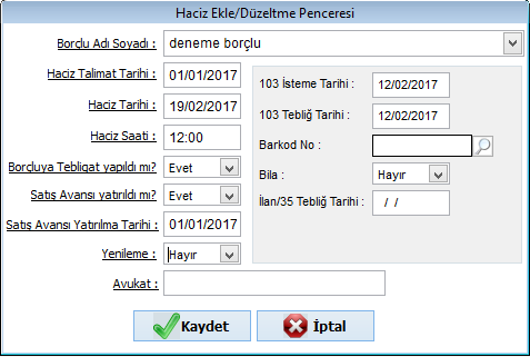 24 3.Açılan alanda Yeni Haciz Ekle butonuna tıklanır ve haciz dair bilgiler girilir. 4.