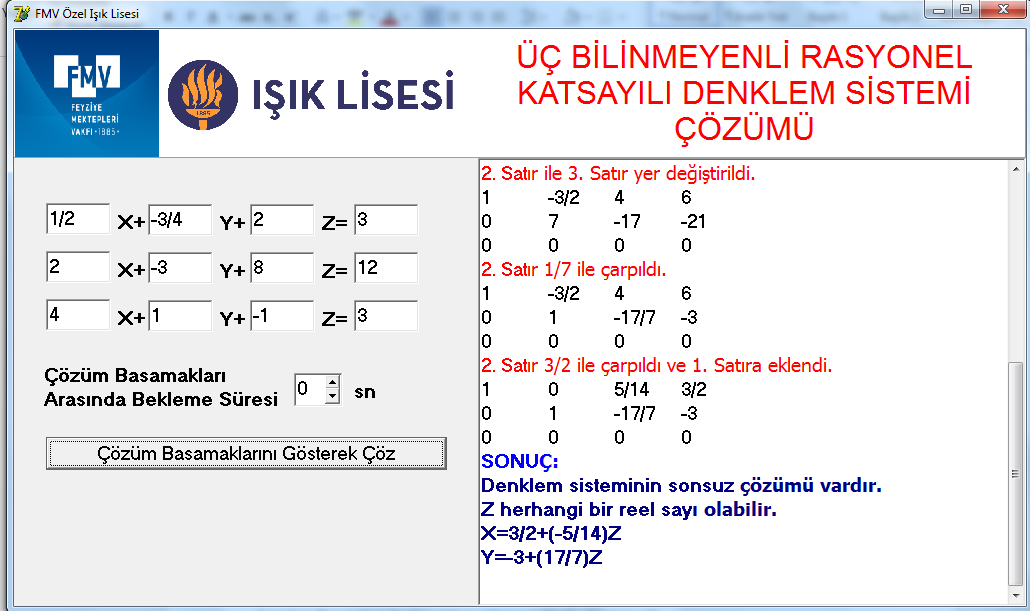 1 3 x y 2z 3 2 4 2x 3y 8z 7 sisteminin çözümünü sonsuz olarak