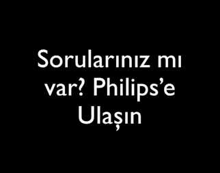 philips.com/welcome Sorularınız mı var?