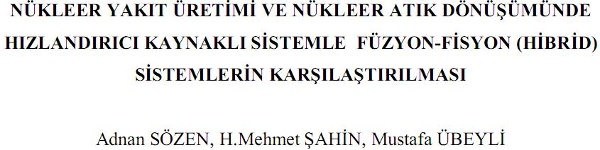 DEMİRCİOĞLU, H. KARADENİZ, İ. T. ÇAKIR, B.