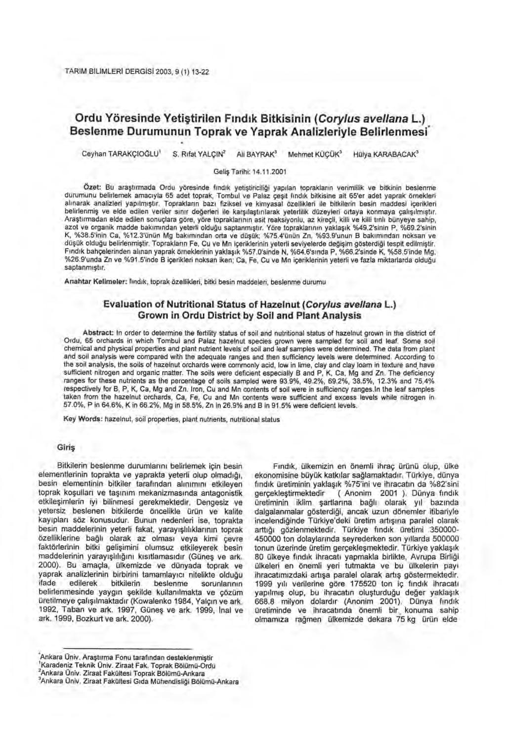 TARIM BILIMLERI DERG İS İ 2003, 9 (1) 13-22 Ordu Yöresinde Yeti ştirilen F ınd ı k Bitkisinin (Corylus avellana L.