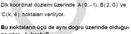 379 EK-9 (devamı) 5) 7) (2009 ÖSS MAT-2 11. SORU) (Cevap: A) (2009 ÖSS MAT-1 10.