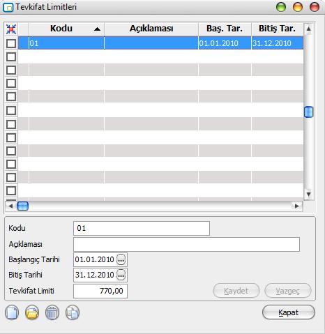 Tevkifat Limitleri Satınalma ve satış hareketlerine tevkifat uygulanabilmesi için belirlenen tevkifat limitlerini tarihsel olarak kaydetmek için kullanılan penceredir.