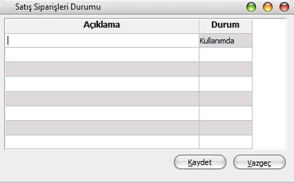 Satınalma Siparişleri Durumu Satınalma siparişleri için kullanıcı tarafından belirlenecek yeni durum bilgilerini kaydetmek için kullanılır. Diğer İşlemler program menüsü altında yer alır.