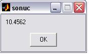 24.03.205 MATLAB/Uygulama-3:Çözüm 2 3 4 >> a=0.45623;fprintf( %.3f,a) 0.456 >> >>fprintf('sayinin degeri=%.2f',a) sayinin degeri=0.