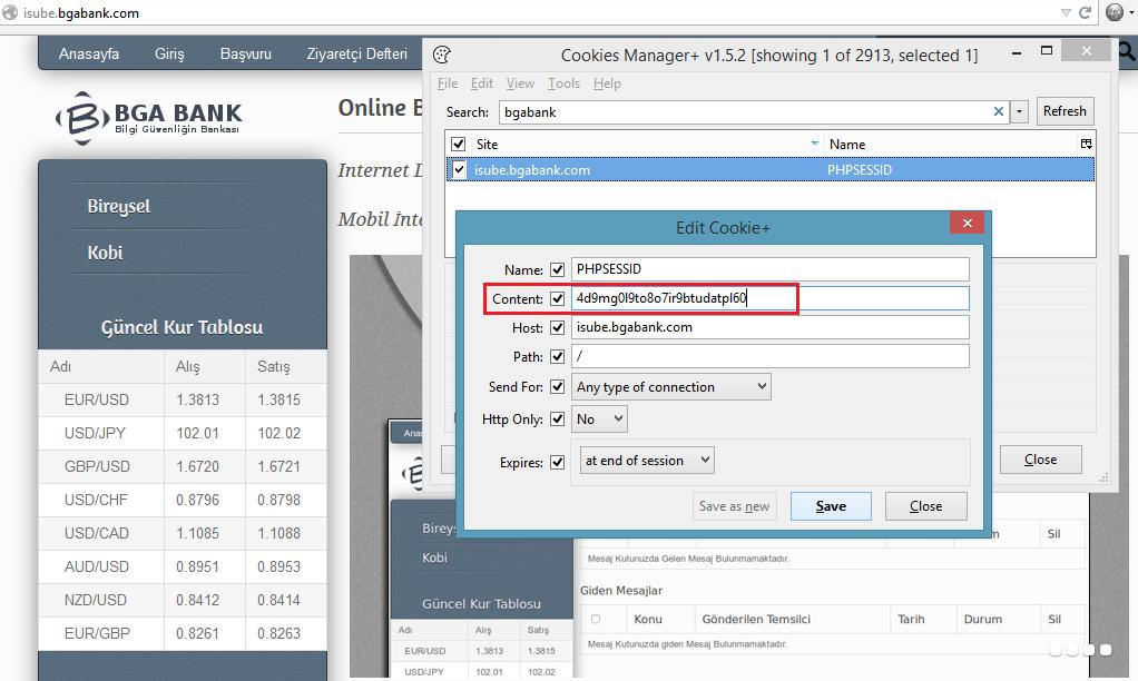 32 BGA BANK WEB GÜVENLIK TESTLERI UYGULAMA KITABı 2) Loglardan elde edilen cookie bilgileri Firefox Cookie Manager ile Firefox üzerinde değiştirilir,