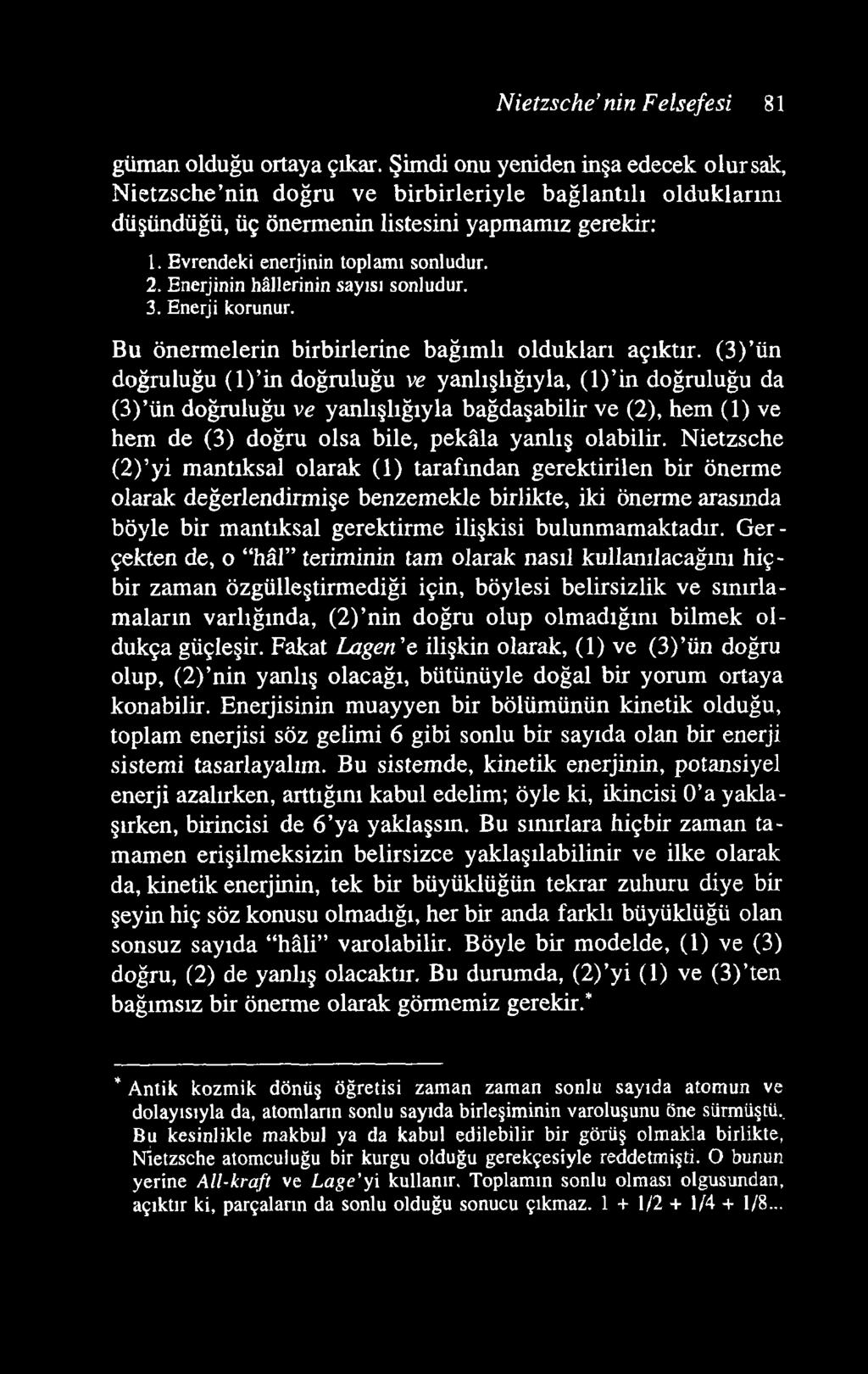 N ietzsche nin Felsefesi 81 güman olduğu ortaya çıkar.