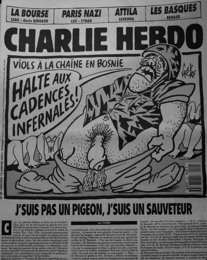 Figür 22.1 Bosna, Karikatür 1 http://bit.ly/hebdo40 Karikatürün, ilgili trajediyi herhangi bir şekilde sterilize etmeden okuyucuya yansıtıyor olması, tipik bir Charlie Hebdo tercihi.