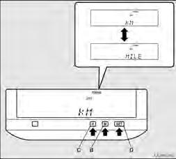 Göstergeler ve kontroller Ekran ünitesinin seçimi E00509700017 Ekranda gösterilen mesafe, yakýt tüketimi ve zaman birimlerinin deðiþtirilmesi mümkündür.
