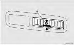 E00700200101 Arka menfezler (sadece tavan menfezleri) (A) düðmesini hareket ettirerek hava yönünü ayarlayýn.