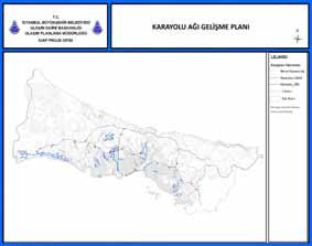 36 İstanbul Metropoliten Alanı Entegre Kentsel Ulaşım Ana Planı (İUAP) / Özet 16.