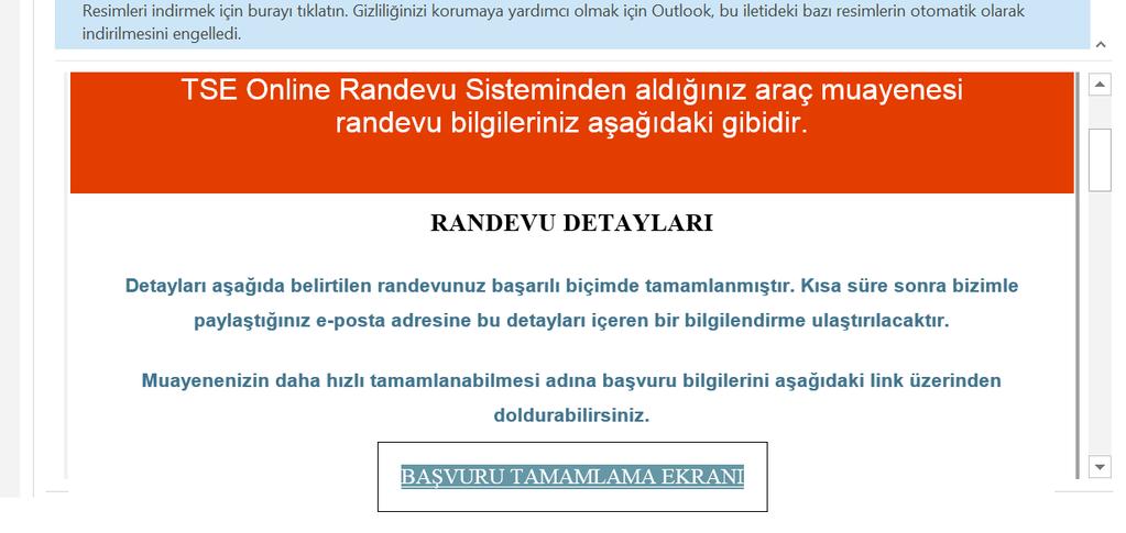 10- Randevu bilgileri mail ile gönderilmektedir.