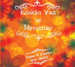 Çocuk Tİyatrosu 77 KÜSKÜN YAZ VE MEVSİMLER