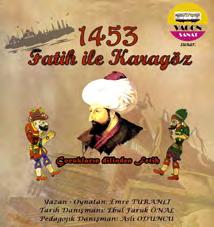 86 Çocuk Tİyatrosu 1453 FATİH İLE KARAGÖZ Vagon Sanat 30 PAZAR >12:00 İBB Bağcılar Kültür Merkezi 30 Cumartesi Diğer Etkinlikler AYSUN GÜLTEKİN - Türk Halk Müziği Konseri - İBB Cem Karaca K.M. - 20:00 >S 44 YAPRAK SAYAR - Türk Sanat Müziği Konseri - İBB Prof.