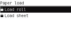 4. Load roll (Rulo yükleme) seçeneğini belirleyin. 5. Kağıdınızın kategorisini ve türünü seçin. İPUCU: Adı kağıt listesinde görünmeyen bir kağıt türünü yüklediyseniz, bkz.