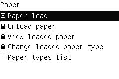 3. Paper load (Kağıt yükleme) seçeneğini belirleyin. 4. Load sheet (Sayfa yükleme) seçeneğini belirleyin. DİKKAT: Ruloyu seçerseniz, sayfa yüklenmez. 5.