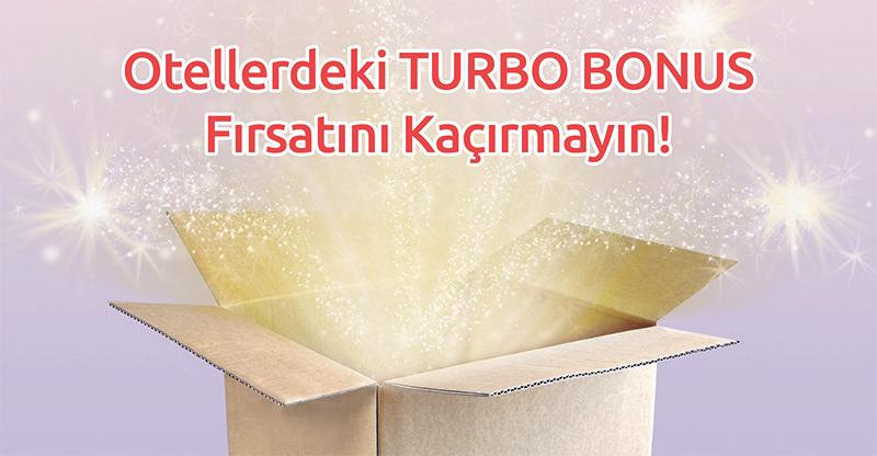 Özel Kampanyalar Sadece Acentelerimize Özel Turbo Bonus Kampanyasını Kaçırmayın!