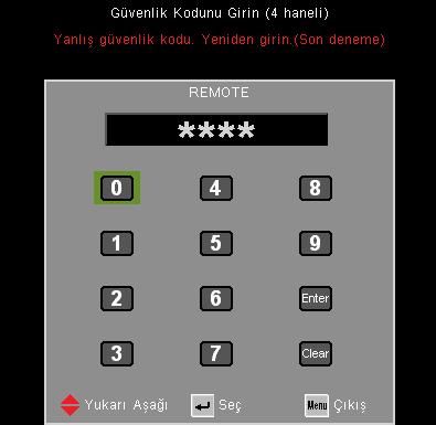 Kullanıcı Kontrolleri AYAR Güvenlik Güvenlik model özelliklerine bağlıdır. Güvenlik Açık: Açık ı seçerek projektörü açacağınızda güvenlik doğrulamasını kullanın.